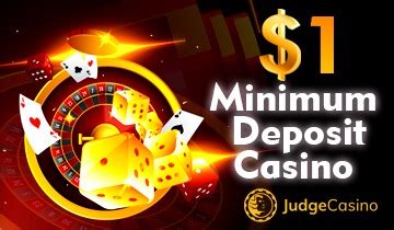  casino minimum deposit 1/irm/modelle/loggia 2